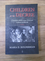 Maria D Holderman - Children of the Decree