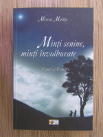 Mircea Malita - Minti senine, minti involburate