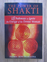 Padma Aon Prakasha - The power of Shakti