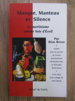 Anticariat: Remi Boyer - Masque, manteau et silence