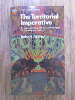 Robert Ardrey - The territorial imperative