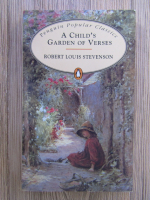 Anticariat: Robert Louis Stevenson - A child's garden of verses