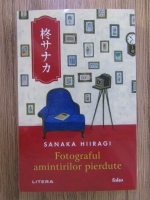 Sanaka Hiiragi - Fotograful amintirilor pierdute