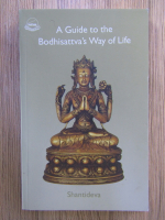 Shantideva - A guide to the Bodhisattava's way of life