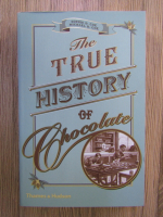 Sophie D. Coe, Michael D. Coe - The true history of chocolate