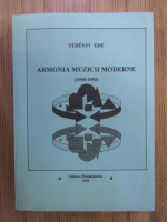 Terenyi Ede - Armonia muzicii moderne (1900-1950)