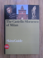 The Castello Sforzesco of Milan
