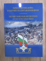 The First World War and the events on the Dobrudzhan front (editie bilingva)