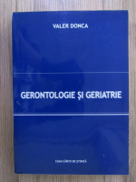 Valer Donca - Gerontologie si geriatrie