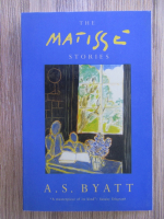 Anticariat: A. S. Byatt - The Matisse stories