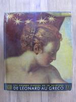 Albert Skira - Les grands siecles de la peinture, de Leonard au Greco, XVI siecle