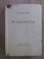 Anticariat: Alexandru Marcu - In Dalmatia