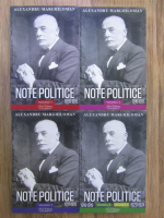 Alexandru Marghiloman - Note politice (5 parti in 4 volume)