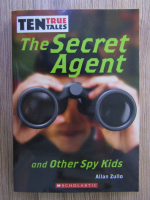 Anticariat: Allan Zullo - The secret agent and other spy kids