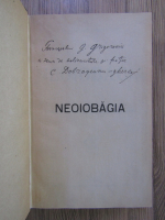 C. Dobrogeanu-Gherea - Neoiobagia (cu autograful autorului)