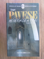 Anticariat: Cesare Pavese - Meseria de a trai. Jurnal 1935-1950