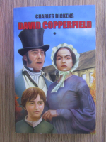 Anticariat: Charles Dickens - David Copperfield (volumul 1)