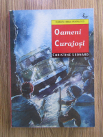 Christine Leonard - Oameni curajosi