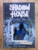 Anticariat: Dan Poblocki - Shadow House, You can't hide