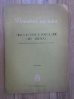 Dumitru Capoianu - Cinci cantece populare din Ardeal. Pentru cor de femei, oboi si orchestra de coarde