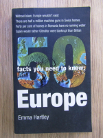 Emma Hartley - 50 facts you need to know: Europe