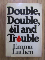 Emma Lathen - Double, double, oil and trouble