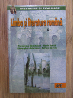Anticariat: Florentina Samihaian - Limba si literatura romana pentru clasa a X-a