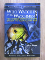 Anticariat: Gary Ross - Who watches the watchmen?
