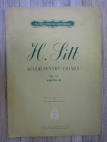 Anticariat: H. Sitt, studii pentru vioara, Op 32, caietul III