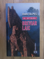Ioan Talpes - Breviar laic al optulea
