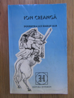 Ion Creanga - Povestea lui Harap Alb