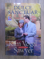 Kim Vogel Sawyer - Dulce sanctuar
