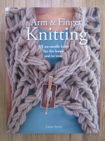 Laura Strutt - Arm and finger Knitting