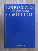 Anticariat: Les recettes de Marie-Louise Cordillot