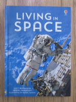Anticariat: Lucy Bowman, Abigail Wheatley - Living in space