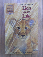 Anticariat: Lucy Daniels - Lion by the lake