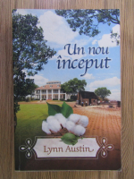 Lynn Austin - Un nou inceput