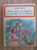 Marcel Marlier - Jean-Lou et Sophie au jardin de Lilliput