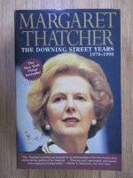 Margaret Thatcher - The Downing Street years (1979-1990)