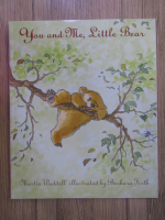 Anticariat: Martin Waddell - You and Me, Little Bear
