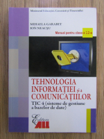 Mihaela Garabet - Tehnologia informatiei si a comunicatiilor, TIC 4 (sisteme de gestiune a bazelor de date), manual pentru clasa a 12 a