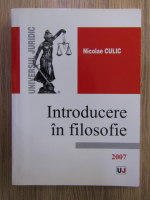 Nicolae Culic - Introducere in filosofie