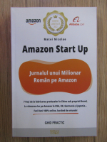 Nicolae Matei - Amazon Start Up, Jurnalul unui milionar roman pe Amazon