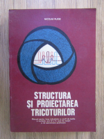 Anticariat: Nicolae Russe - Structura si proiectarea tricoturilor