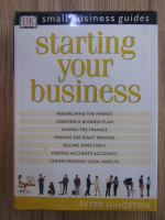 Anticariat: Peter Hingston - Starting your business