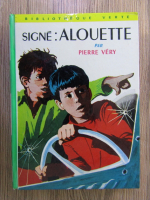 Anticariat: Pierre Very - Signe: alouette