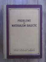 Probleme de materialism dialectic