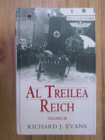 Anticariat: Richard J. Evans - Al Treilea Reich (volumul 3)