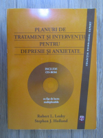 Robert L. Leahy - Planuri de tratament si interventii pentru depresie si anxietate