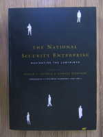Anticariat: Roger Z. George - The National Security Enterprise